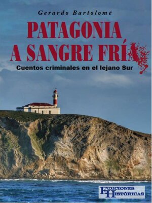 cover image of Patagonia a sangre fría